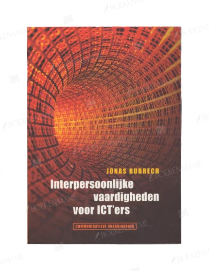 Photo of book Interpersoonlijke vaardigheden voor ICT'ers - Jonas Rubrech