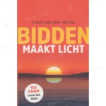 Photo of book Bidden maakt licht 100 dagen leren van Jezus - Theo van den Heuvel