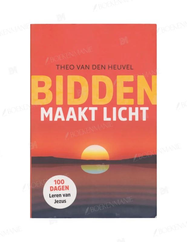 Photo of book Bidden maakt licht 100 dagen leren van Jezus - Theo van den Heuvel