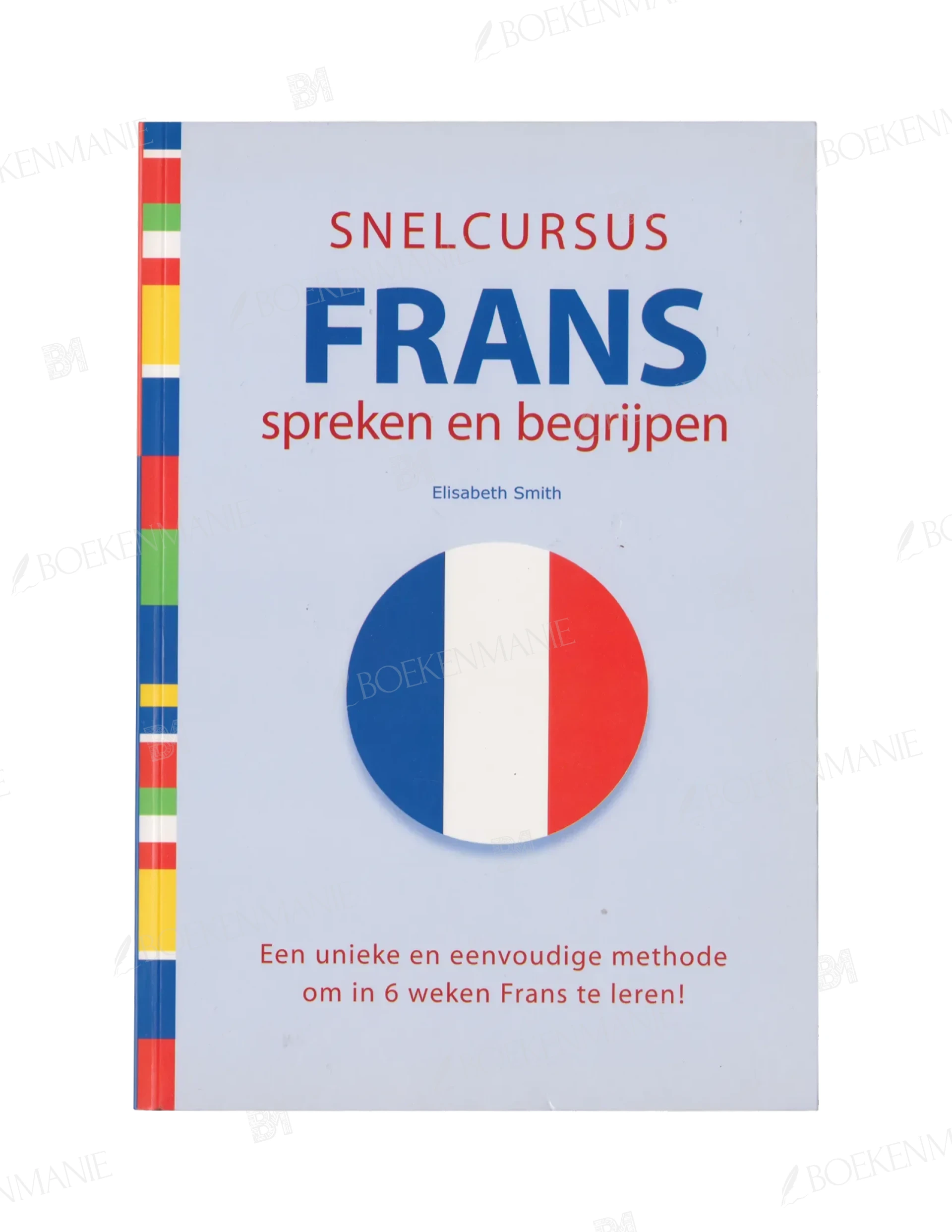 Photo of book Snelcursus Frans Spreken en Begrijpen - Elsabeth Smith