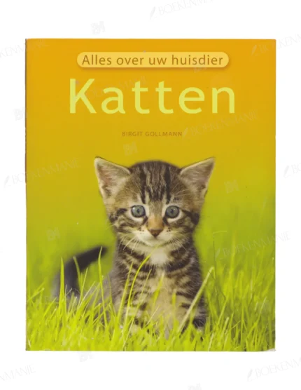 Photo of book KATTEN ALLES OVER UW HUISDIER - Birgit Gollmann