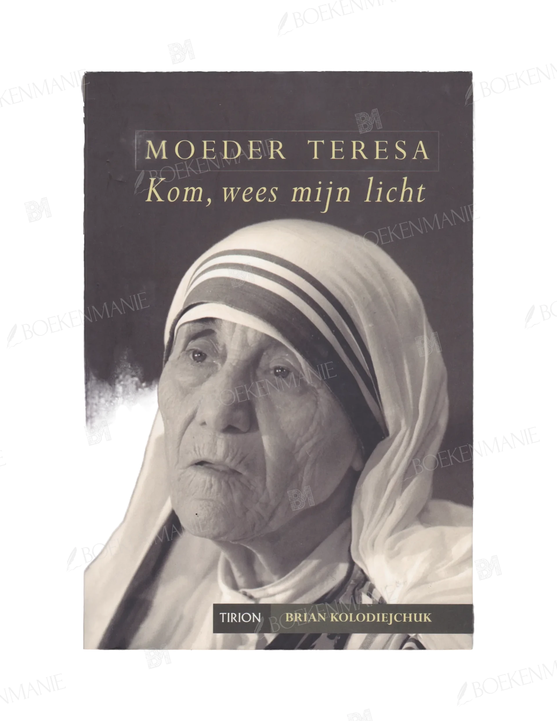Photo of book Moeder Teresa - Brian Kolodiejchuk