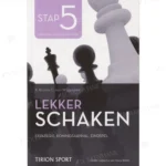 Photo of book Lekker schaken stap 5 strategie/koningsaanval/eindspel - Rob van Brunia