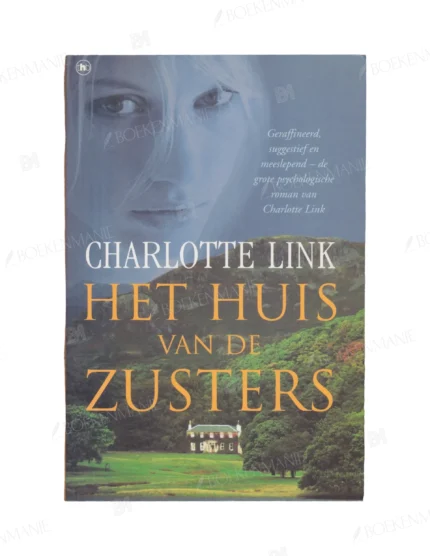 Photo of book Het huis van de zusters - Charlotte Link, Gerda Wolfswinkel