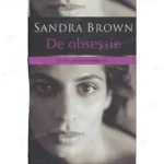 Photo of book De obsessie - Sandra Brown