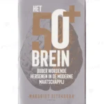 Photo of book Lang leven de hersenen. Ouder wordende hersenen in de moderne maatschappij - Margriet Sitskoorn