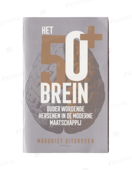Photo of book Lang leven de hersenen. Ouder wordende hersenen in de moderne maatschappij - Margriet Sitskoorn