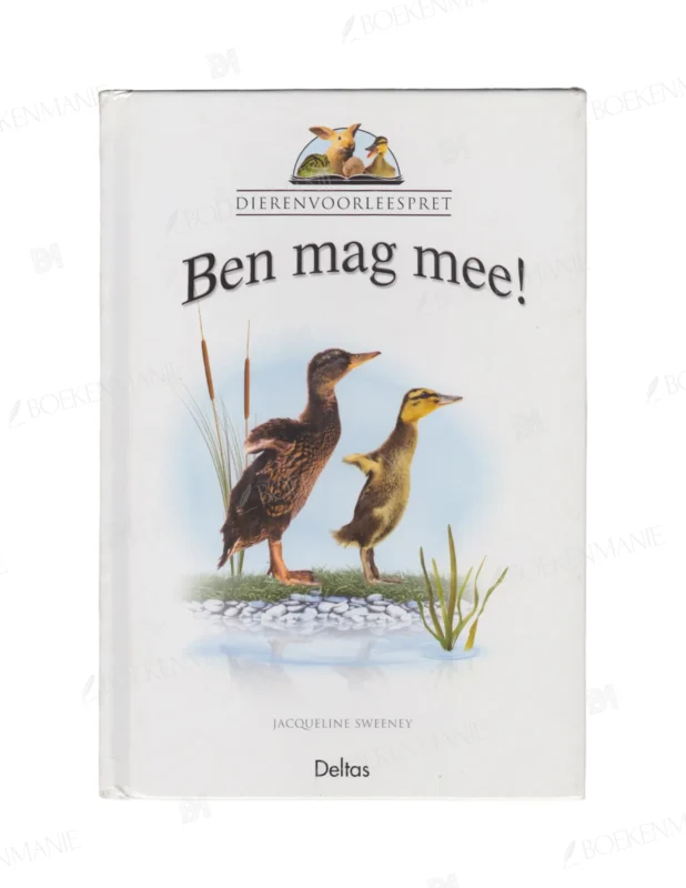 Photo of book Ben mag mee! - Jacqueline Sweeney