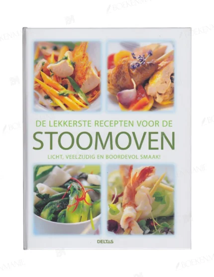 Photo of book De lekkerste recepten voor de stoomoven licht, veelzijdig en boordevol smaak! -
