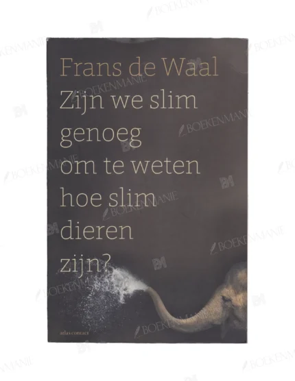Photo of book Zijn we slim genoeg om te weten hoe slim dieren zijn - Volkskrant special - Frans de Waal