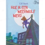 Photo of book Hoe ik een weerwolf werd - Ulf Stark