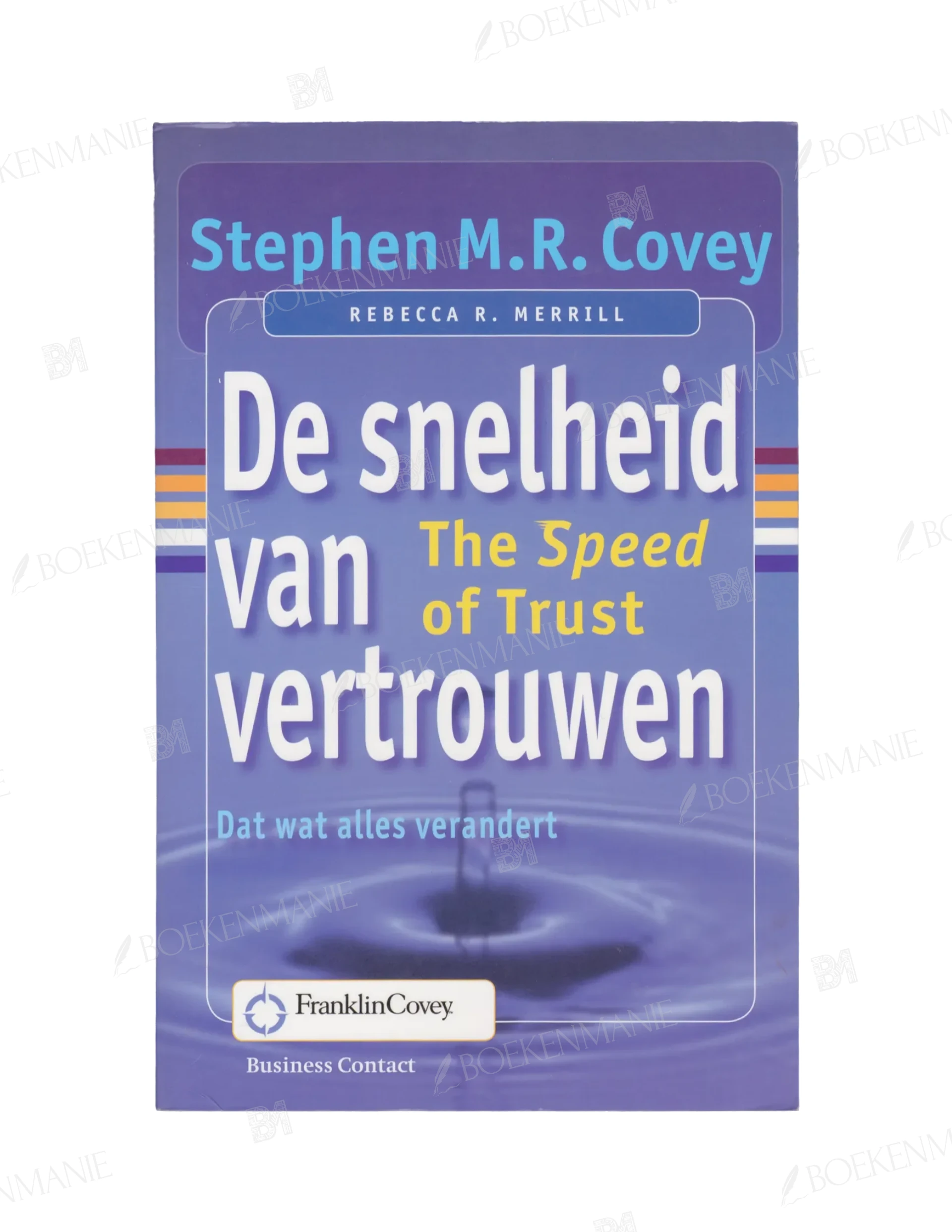 Photo of book De snelheid van vertrouwen - Stephen M.R. Covey, Rebecca R. Merrill