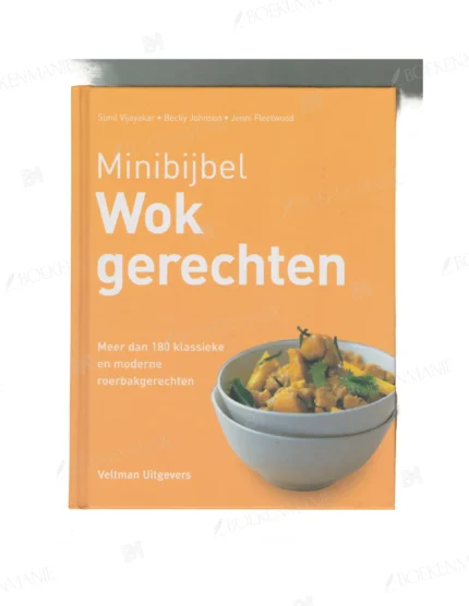Photo of book Minibijbel - Wokgerechten meer dan 180 klassieke en moderne roerbakgerechten - Sunil Vijayakar
