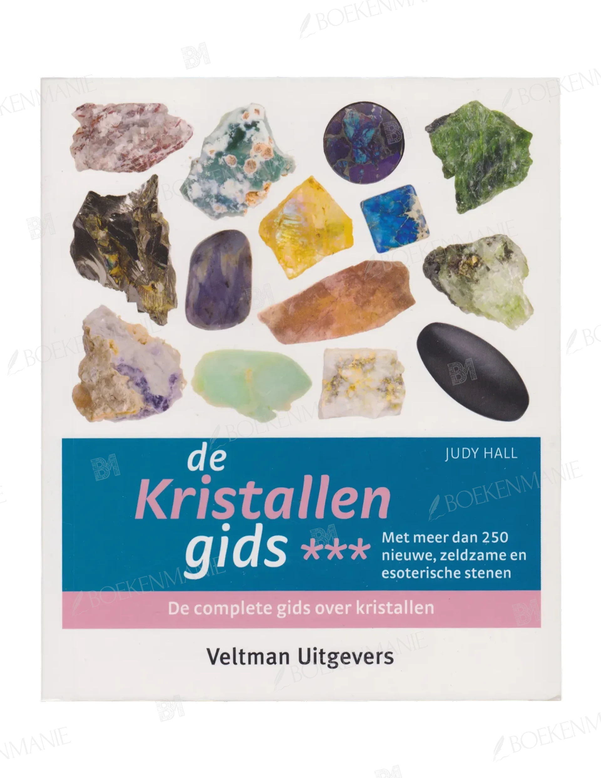 9789048307838.webp Photo of book De kristallengids Deel 3 met meer dan 250 nieuwe, zeldzame en esoterische stenen met hoge vibratie voor healing en transformatie - Judy Hall