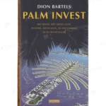 Photo of book Palm Invest - Dion Bartels, Philip M.A. Dröge