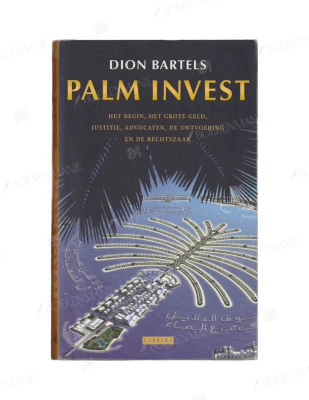 Photo of book Palm Invest - Dion Bartels, Philip M.A. Dröge