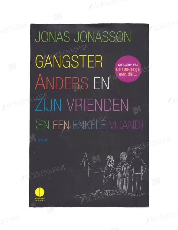 Photo of book Gangster Anders en zijn vrienden - Jonas Jonasson