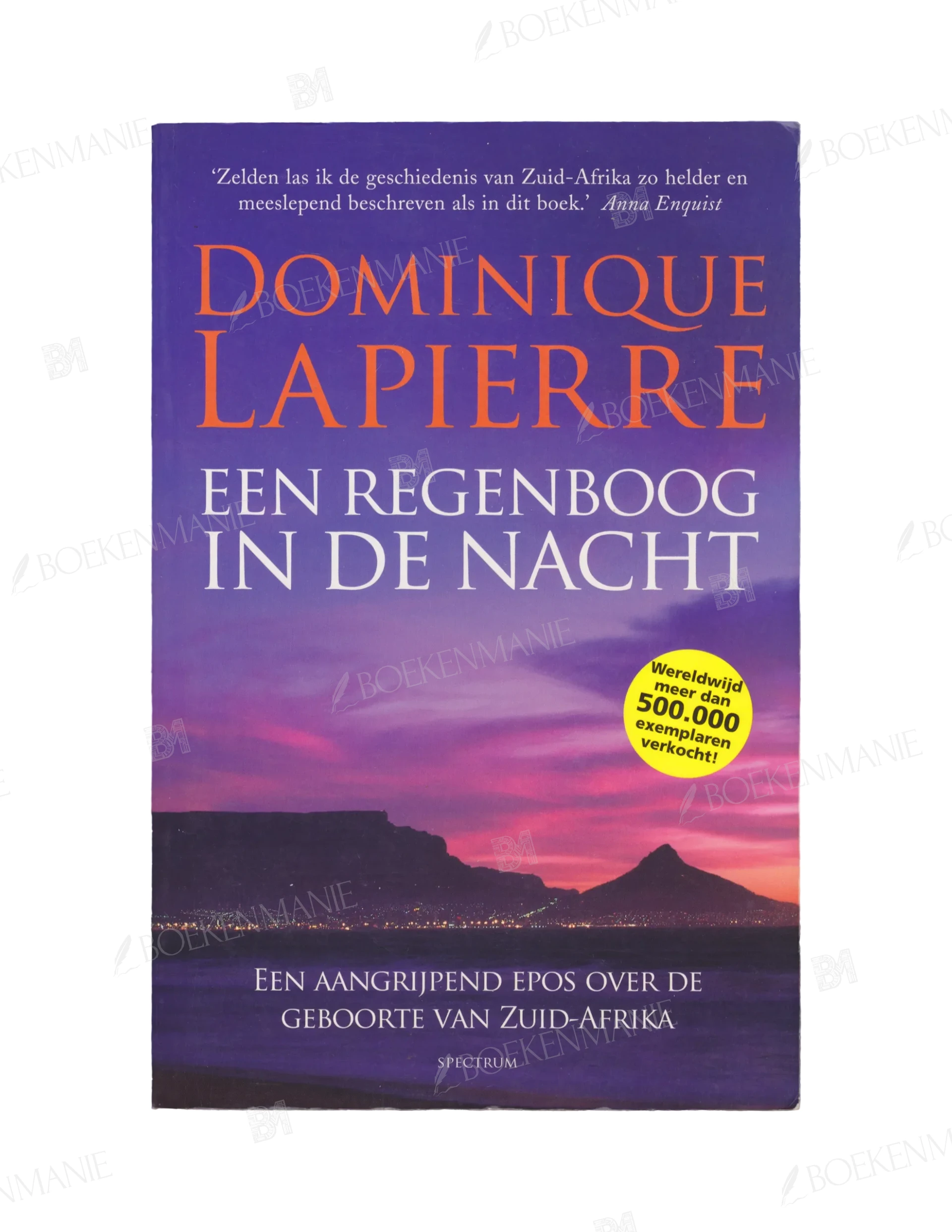 9789049103347.webp Photo of book Een regenboog in de nacht - Dominique Lapierre