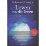Photo of book Leven Na Dit Leven Ervaringen Van Mensen Tijdens Hun Klinische Dood - Raymond A. Moody Jr.