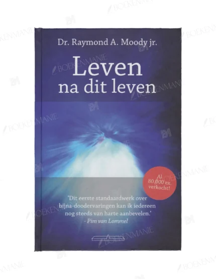 Photo of book Leven Na Dit Leven Ervaringen Van Mensen Tijdens Hun Klinische Dood - Raymond A. Moody Jr.