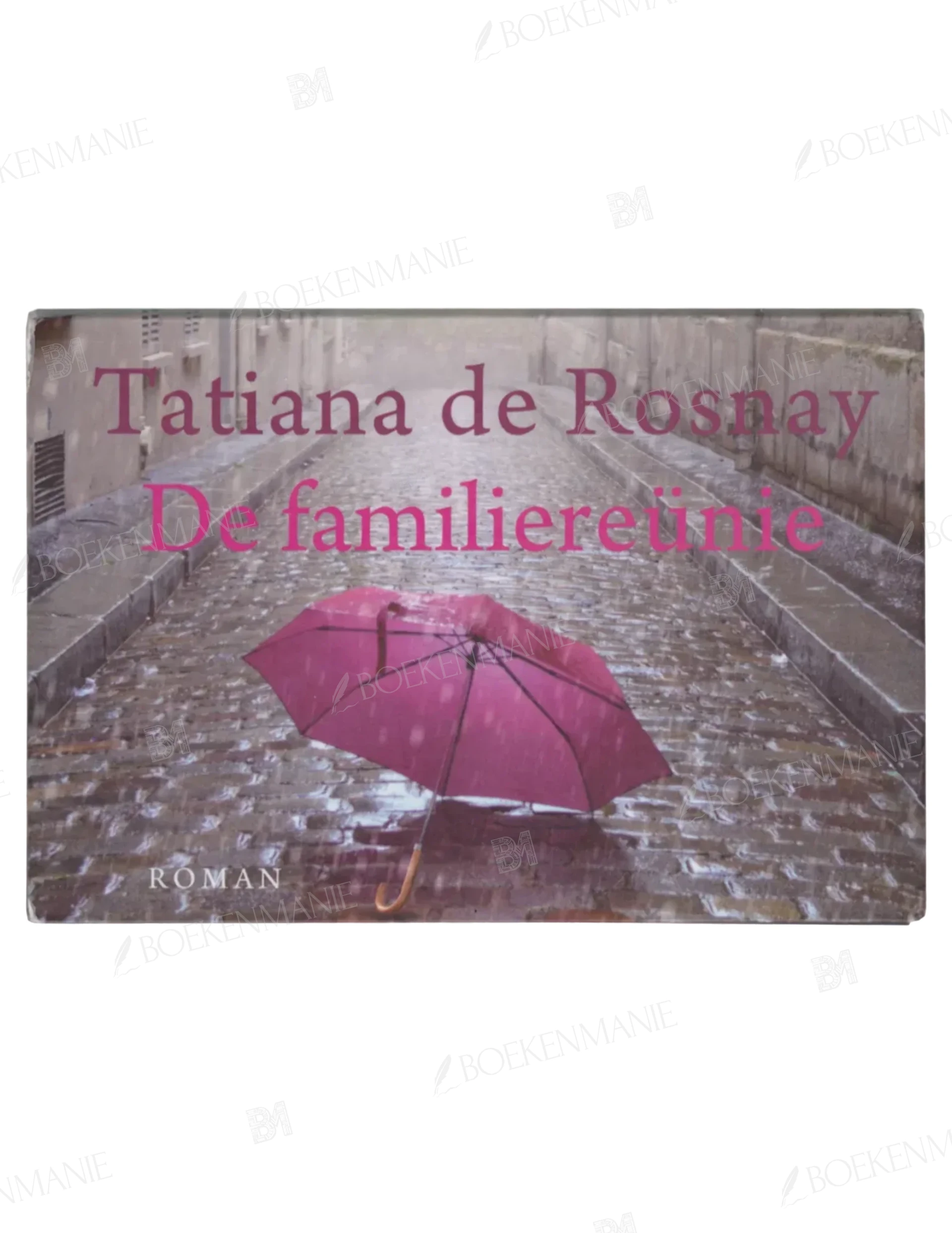Photo of book De familiereünie - Tatiana de Rosnay