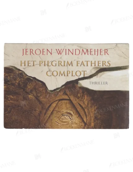 Photo of book Het Pilgrim Fathers-complot - Jeroen Frederik Antonius Maria Windmeijer