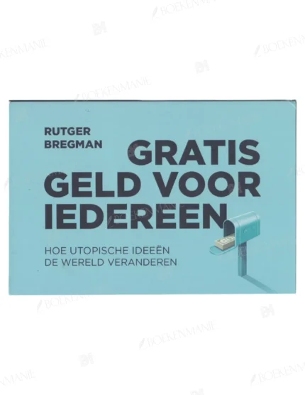 Photo of book Gratis geld voor iedereen - Rutger Bregman