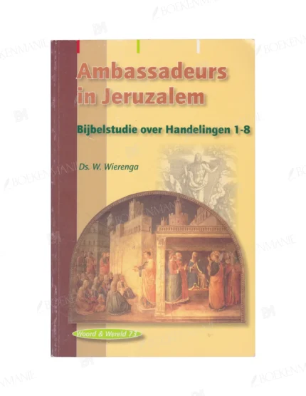 Photo of book Ambassadeurs in Jeruzalem - Wubbo Wierenga