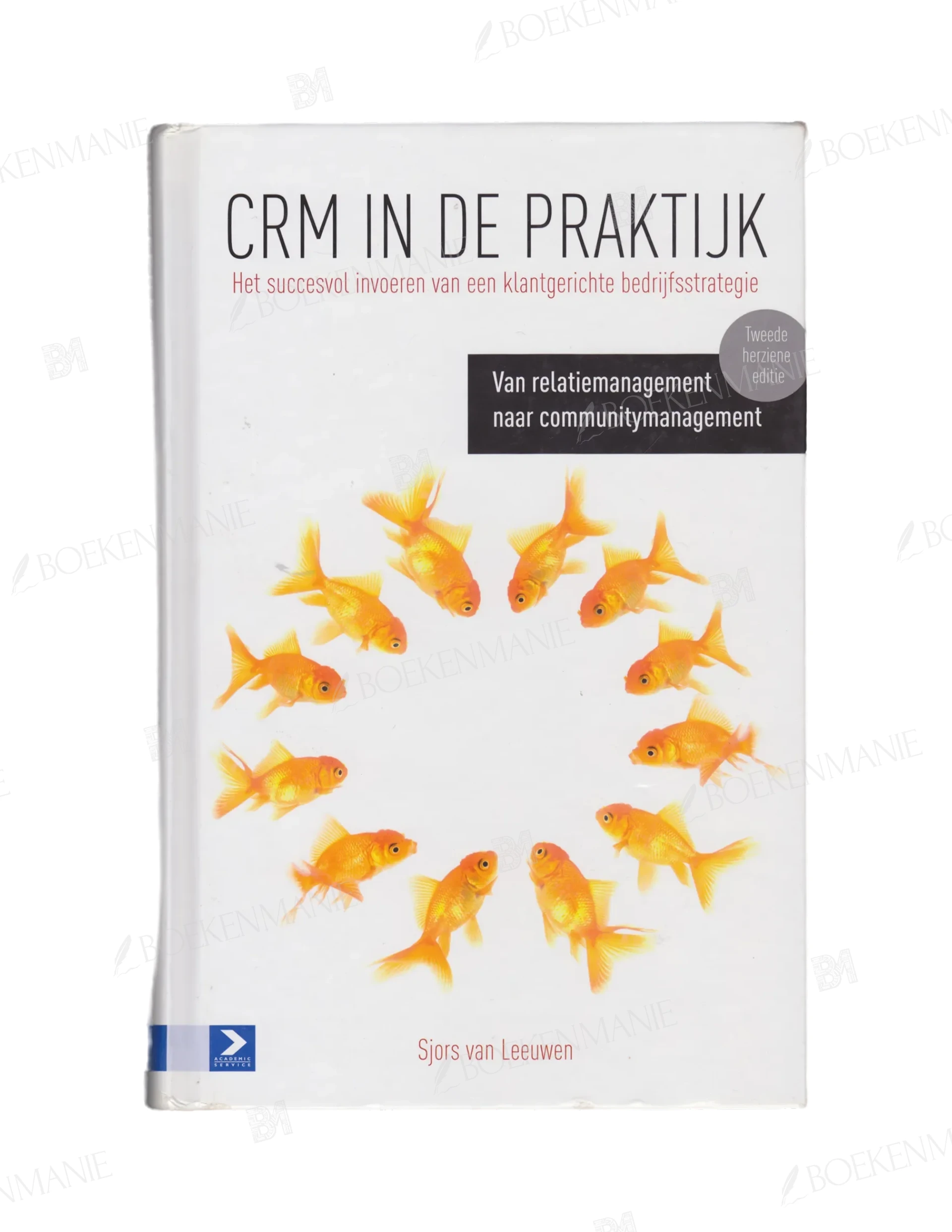 Photo of book CRM in de praktijk - Sjors van Leeuwen, Harriët van den Heuvel