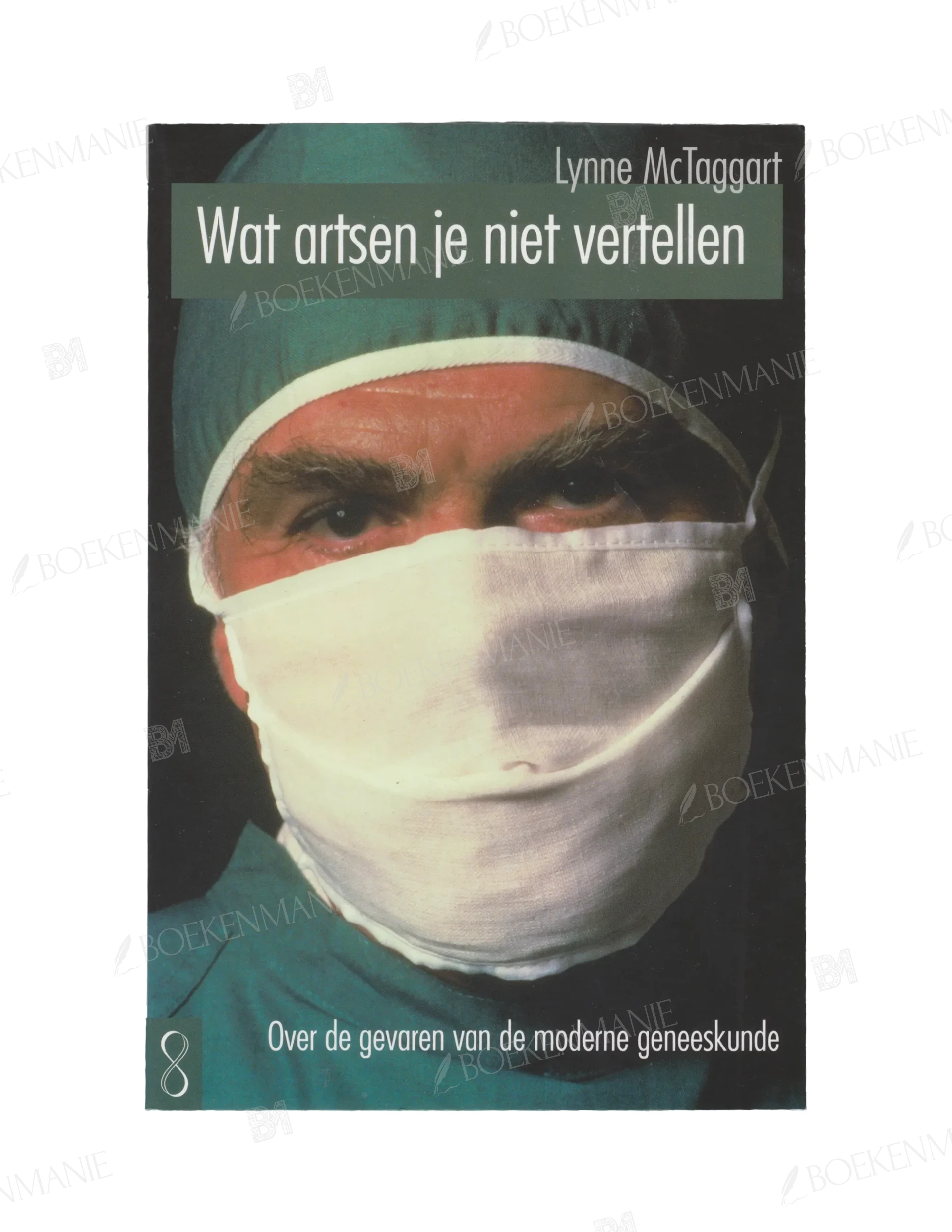 Photo of book Wat artsen je niet vertellen - Lynne McTaggart