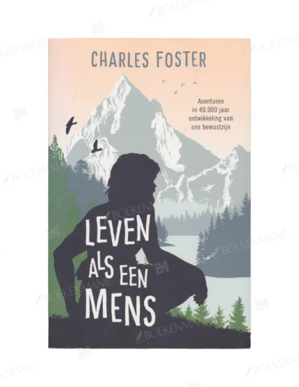 Photo of book Leven als een mens - Charles Foster