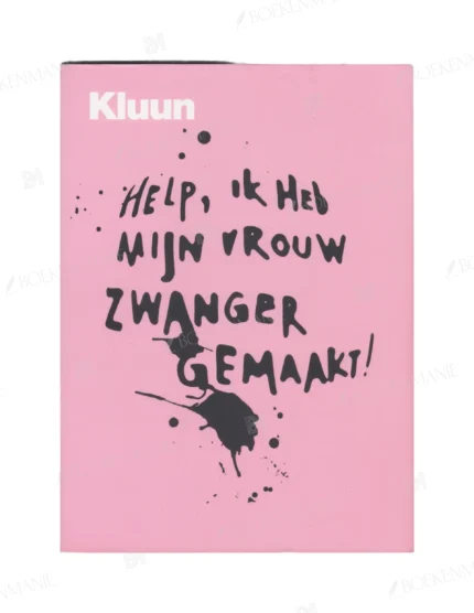 Photo of book Help, ik heb mijn vrouw zwanger gemaakt! - Kluun