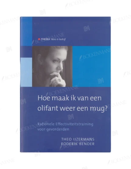 Photo of book Hoe maak ik van een olifant weer een mug ? / druk 1 - Theo IJzermans, Roderik Bender