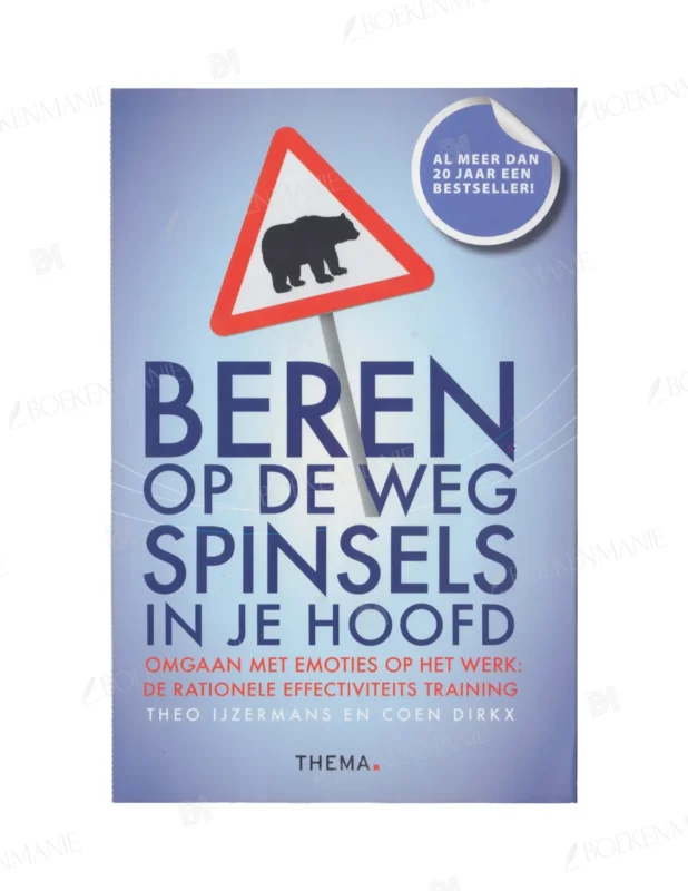 Photo of book Beren op de weg, spinsels in je hoofd : omgaan met emoties op het werk - Theo IJzermans, Coen Dirkx