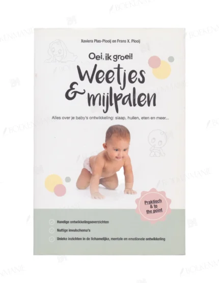 Photo of book Oei, ik groei! : weetjes & mijlpalen : alles over je baby's ontwikkeling - Franciscus Xaverius Plooij