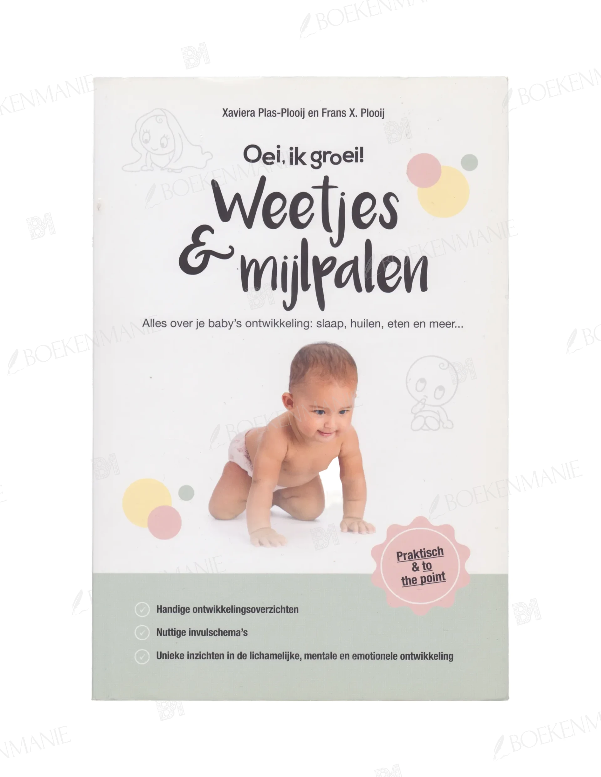 9789059568495.webp Photo of book Oei, ik groei! : weetjes & mijlpalen : alles over je baby's ontwikkeling - Franciscus Xaverius Plooij