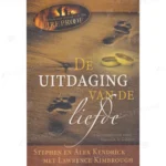 Photo of book De uitdaging van de liefde / druk 1 - Stephen Kendrick, Alex Kendrick