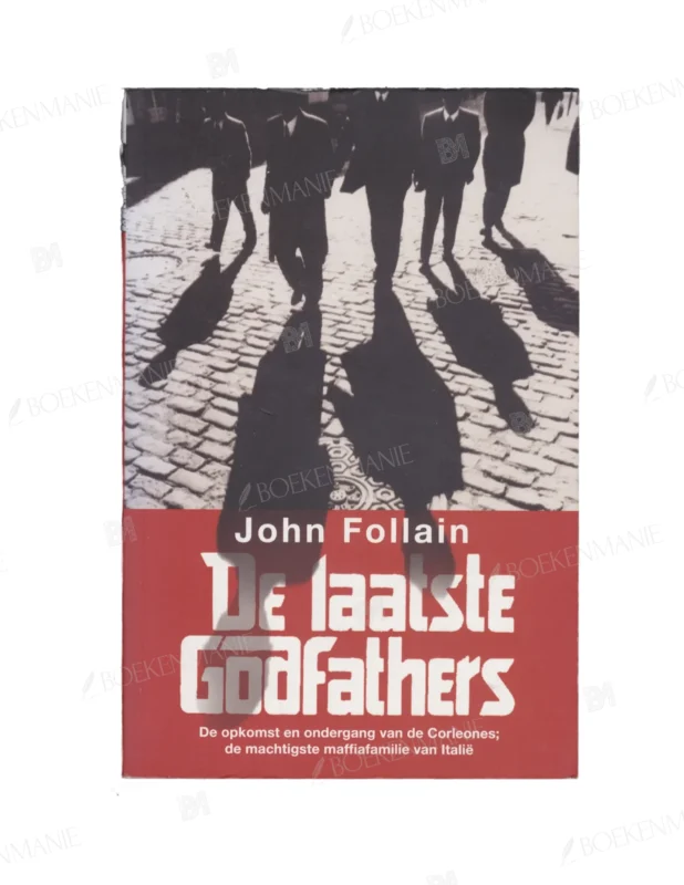 Photo of book De laatste godfathers - John Follain