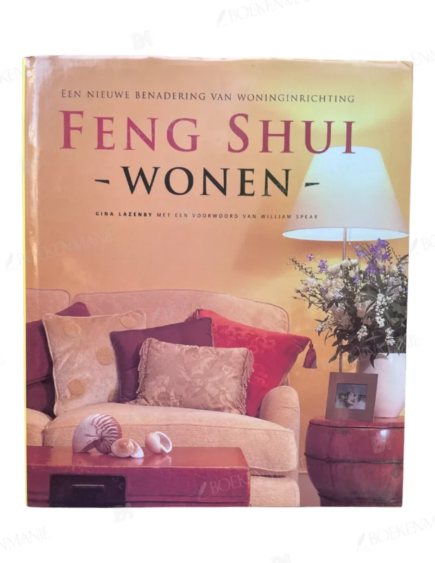 Photo of book Feng Shui wonen - Gina Lazenby, Henny Makkink, Inge Kappert
