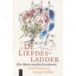 Photo of book De liefdesladder - ElseMarie van den Eerenbeemt, Inez H. M. Eijk