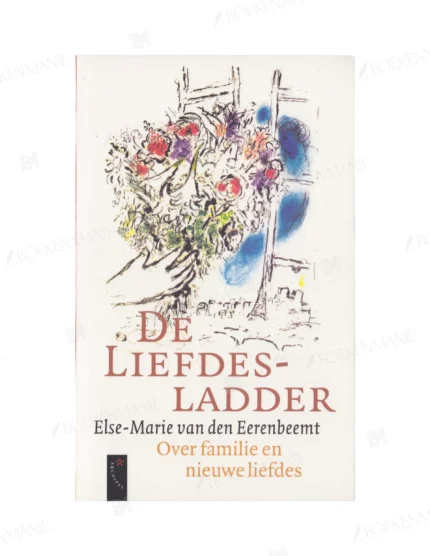Photo of book De liefdesladder - ElseMarie van den Eerenbeemt, Inez H. M. Eijk