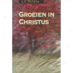 Photo of book Groeien in Christus - James Innell Packer, P. J. de Gier