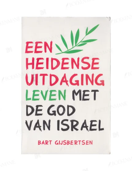 Photo of book Een heidense uitdaging / druk 1 - Bart Gijsbertsen