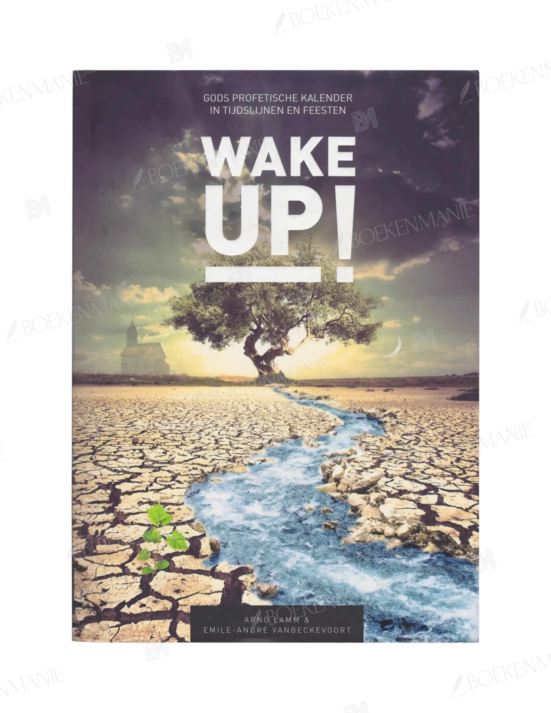 9789064511851.webp Photo of book Wake up! - Arno Lamm, Emile-André Vanbeckevoort