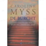 Photo of book De Burcht / druk 1 - Caroline M. Myss
