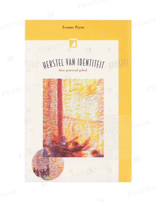 Photo of book Herstel van identiteit - Leanne Payne