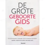 Photo of book De grote geboorte gids / druk 4 - Mariël Croon, Joris van der Post