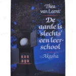 Photo of book De aarde is 'slechts' een leerschool - Thea van Leent