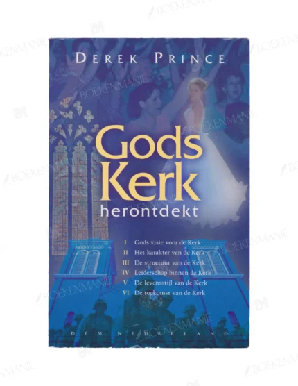 Photo of book Gods Kerk herontdekt - Derek Prince, Doke van Dijk, Joyce de Jongh