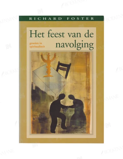 Photo of book Het feest van de navolging / druk 1 - Richard J. Foster